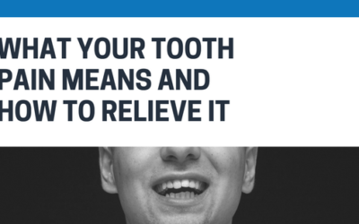 What your tooth pain means and how to relieve it